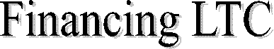 Financing LTC